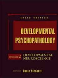 Developmental Psychopathology, 3e V 2 - Developmental Neuroscience