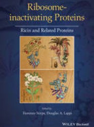 Ribosome-inactivating Proteins - Ricin and Related Proteins