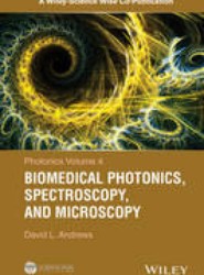 Photonics Volume 4 - Biomedical Photonics, Spectroscopy, and Microscopy