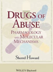 Drugs of Abuse - Pharmacology and Molecular Mechanisms