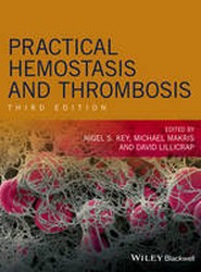 Practical Hemostasis and Thrombosis 3e