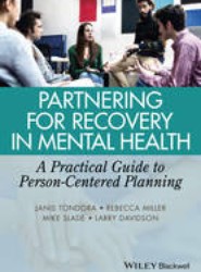 Partnering for Recovery in Mental Health - A Practical Guide to Person-Centered Planning