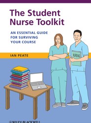 The Student Nurse Toolkit - An Essential Guide for Surviving Your Course