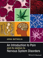 An Introduction to Pain and its Relation to Nervous System Disorders