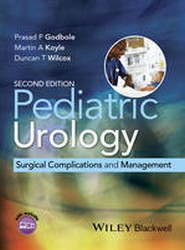 Pediatric Urology - Surgical Complications and Management 2e