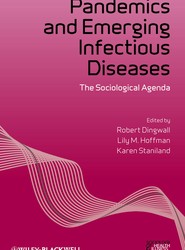 Pandemics and Emerging Infectious Diseases - The Sociological Agenda
