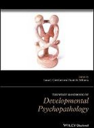 The Wiley Handbook of Developmental Psychopathology
