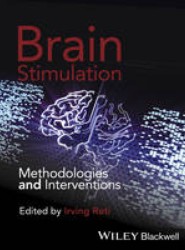 Brain Stimulation - Methodologies and Interventions