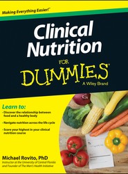 Clinical Nutrition For Dummies