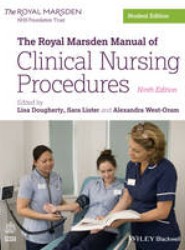 The Royal Marsden Manual of Clinical Nursing Procedures