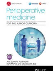 Perioperative Medicine for the Junior Clinician