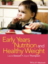 Early Years Nutrition and Healthy Weight