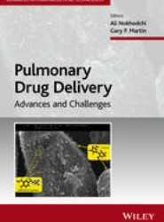 Pulmonary Drug Delivery - Advances and Challenges