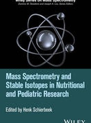 Mass Spectrometry and Stable Isotopes in Nutritional and Pediatric Research
