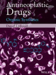 Antineoplastic Drugs - Organic Syntheses