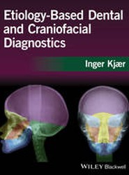 Etiology-Based Dental and Craniofacial Diagnostics