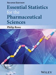 Essential Statistics for the Pharmaceutical Sciences, 2e