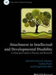Attachment in Intellectual and Developmental Disability - A Clinician's Guide to Practice and Research