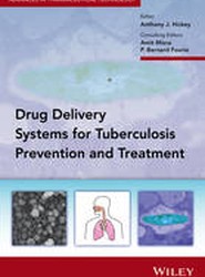 Drug Delivery Systems for Tuberculosis Prevention and Treatment