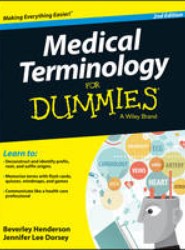 Medical Terminology For Dummies