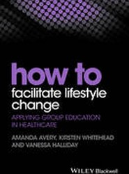 How to Facilitate Lifestyle Change - Applying Group Education in Healthcare