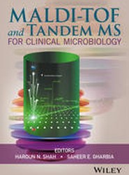 MALDI-TOF and Tandem MS for Clinical Microbiology