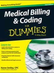 Medical Billing and Coding For Dummies