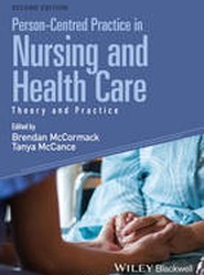 Person-Centred Practice in Nursing and Health Care - Theory and Practice, 2e