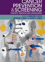 Cancer Prevention and Screening - Concepts, Principles and Controversies