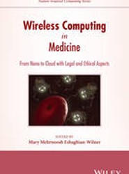Wireless Computing in Medicine - From Nano to Cloud with Ethical and Legal Implications