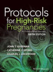 Protocols for High–Risk Pregnancies