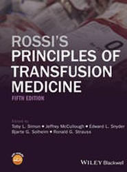 Rossi's Principles of Transfusion Medicine 5e