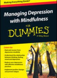 Managing Depression with Mindfulness For Dummies