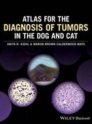 Atlas for the Diagnosis of Tumors in the Dog and Cat