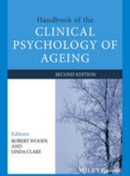 Handbook of the Clinical Psychology of Ageing 2e
