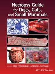 Necropsy Guide for Dogs, Cats, and Small Mammals