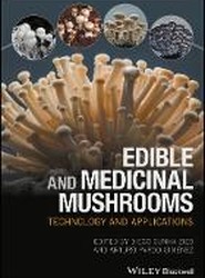 Edible and Medicinal Mushrooms - Technology and Applications