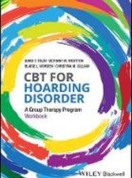 CBT for Hoarding Disorder - A Group Therapy Program Workbook