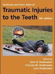 Textbook and Color Atlas of Traumatic Injuries to the Teeth 5e