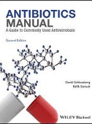 Antibiotics Manual - A guide to commonly used Antimicrobials 2e