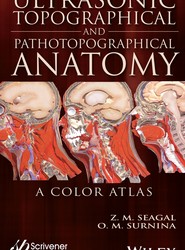Ultrasonic Topographical and Pathotopographical Anatomy - A Color Atlas
