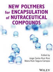 New Polymers for Encapsulation of Nutraceutical Compounds