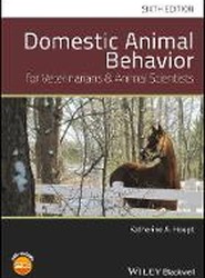 Domestic Animal Behavior for Veterinarians and Animal Scientists, Sixth Edition