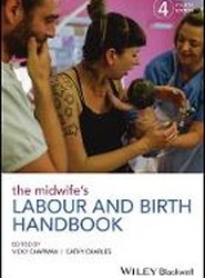 The Midwife's Labour and Birth Handbook, 4th Edition
