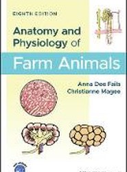 Anatomy and Physiology of Farm Animals 8e