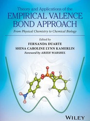 Theory and Applications of the Empirical Valence Bond Approach - From Physical Chemistry to Chemical Biology