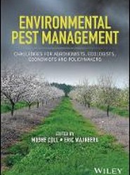 Environmental Pest Management - Challenges for Agronomists, Ecologists, Economists and Policymakers