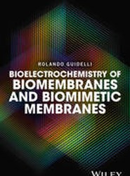 Bioelectrochemistry of Biomembranes and Biomimetic Membranes