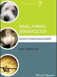 Small Animal Dermatology - What's Your Diagnosis?
