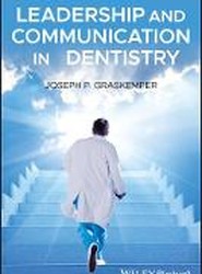 Leadership and Communication in Dentistry Paper